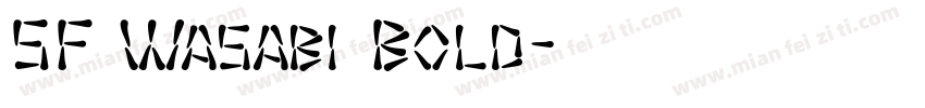 SF Wasabi Bold字体转换